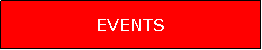 Text Box: EVENTS